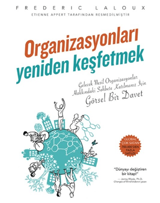 Organizasyonları Yeniden Keşfetmek Frederic Laloux