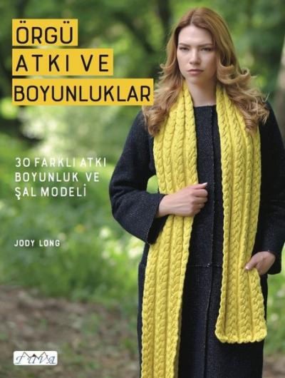 Örgü Atkı ve Boyunluklar Jody Long