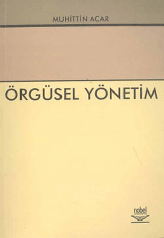 Örgüsel Yönetim Muhittin Acar