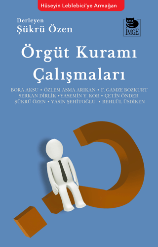 Örgüt Kuramı Çalışmaları Kolektif