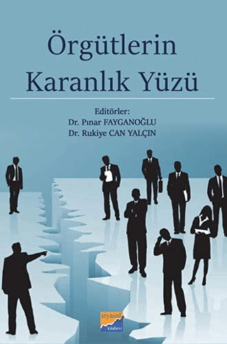 Örgütlerin Karanlık Yüzü Pınar Fayganoğlu