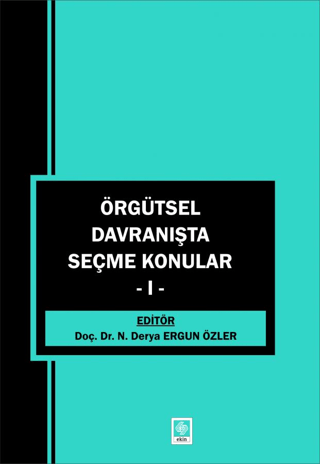 Örgütsel Davranışta Seçme Konular - 1 Kolektif