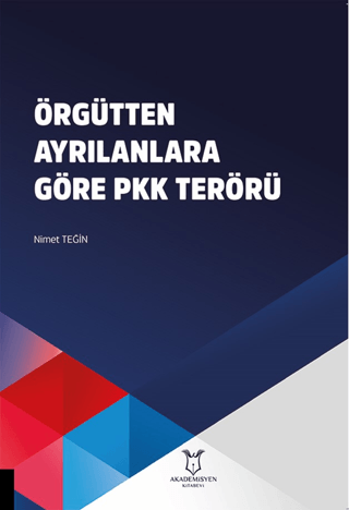 Örgütten Ayrılanlara Göre PKK Terörü Nimet Teğin