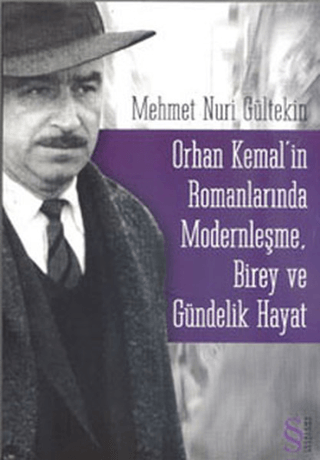 Orhan Kemal'in Romanlarında Modernleşme,Birey ve Gündelik Hayat %30 in