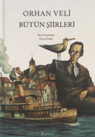 Bütün Şiirleri - Orhan Veli - Bez Ciltli Orhan Veli Kanık