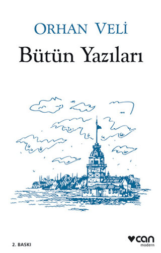 Orhan Veli - Bütün Yazıları Orhan Veli Kanık