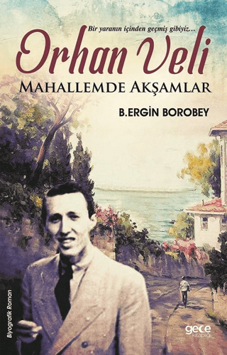 Orhan Veli B. Ergin Borobey