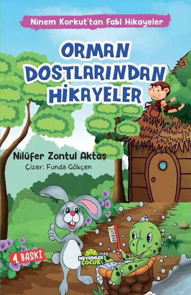 Orman Dostlarından Hikayeler - Ninem Korkut'tan Fabl Hikayeler Nilüfer