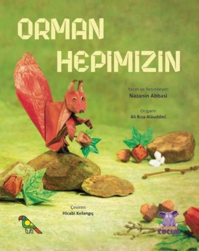 Orman Hepimizin Nazanin Abbasi