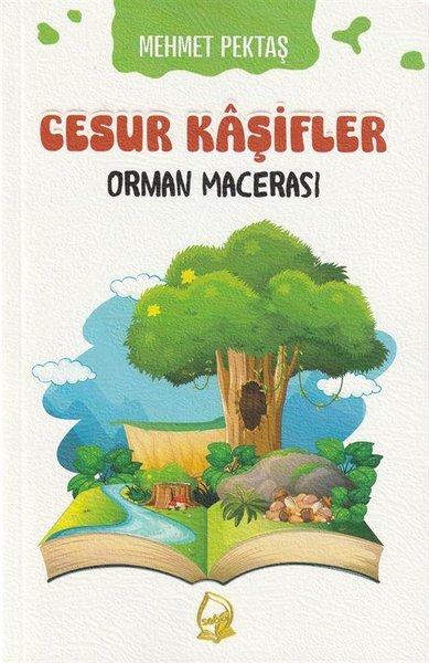 Orman Macerası - Cesur Kaşifler 4 Mehmet Pektaş