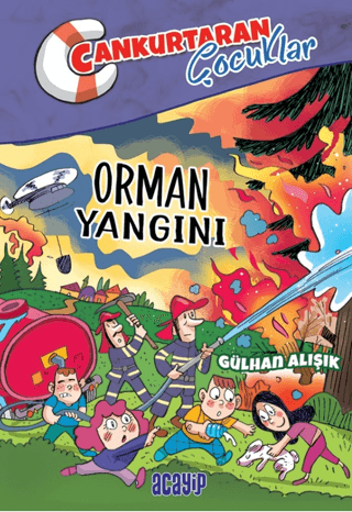 Orman Yangını - Cankurtaran Çocuklar 2 Gülhan Alışık