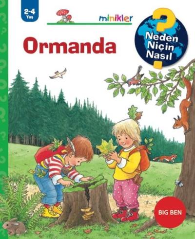 Ormanda - Neden Niçin Nasıl 2 - 4 Yaş Angela Weinhold