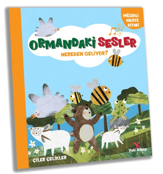 Ormandaki Sesler Nereden Geliyor? Çiler Çelikler