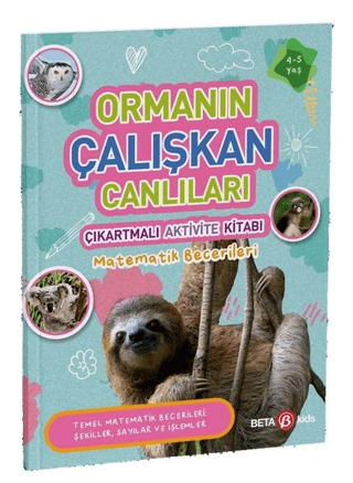 Ormanın Çalışkan Canlıları - Çıkartmalı Aktivite Kitabı Buket Kurt