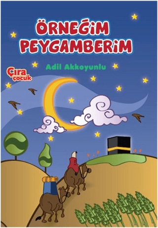 Örneğim Peygamberim Adil Akkoyunlu