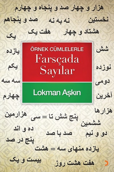 Örnek Cümlelerle Farsçada Sayılar Lokman Aşkın