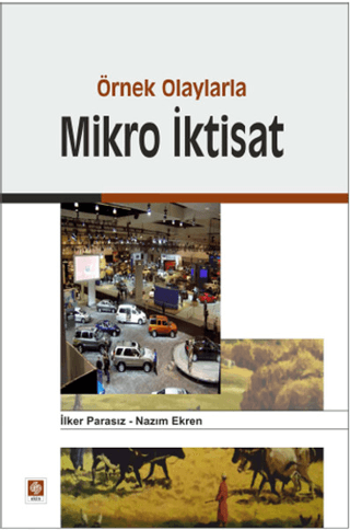 Örnek Olaylarla Mikro İktisat %5 indirimli İlker Parasız