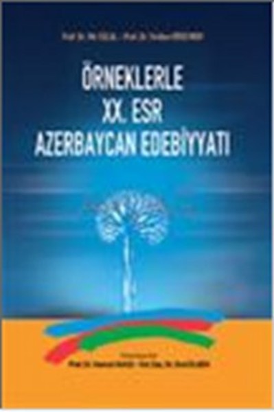 Örneklerle 20. Esr Azerbaycan Edebiyatı %24 indirimli Kemal Yavuz