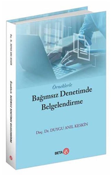 Örneklerle Bağımsız Denetimde Belgelendirme Duygu Anıl Keskin