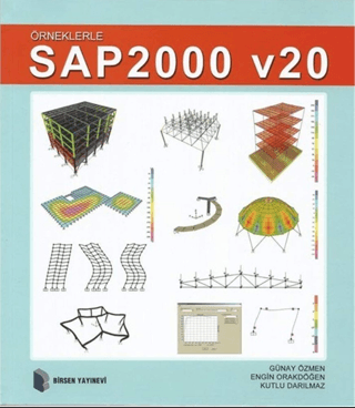 Örneklerle SAP 2000 - V20 Engin Orakdöğen