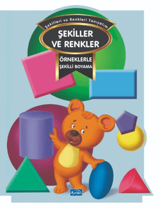 Şekiller ve Renkler - Örneklerle Şekilli Boyama Kolektif