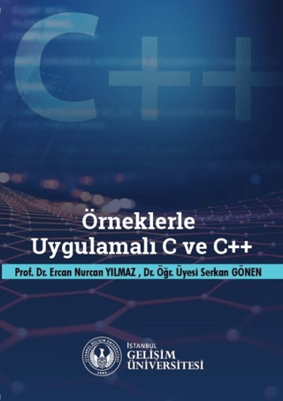 Örneklerle Uygulamalı C ve C++ Ercan Nurcan Yılmaz