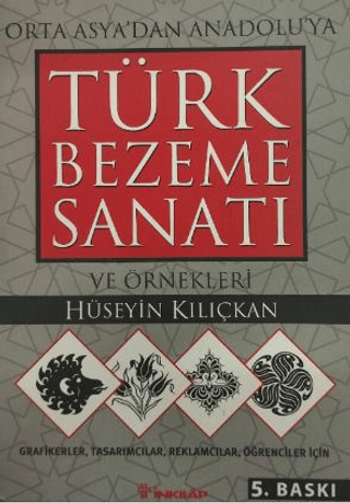 Orta Asya'dan Anadolu'ya Türk Bezeme Sanatı ve Örnekleri %29 indirimli