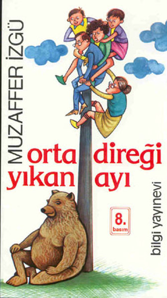 Ortadireği Yıkan Ayı Muzaffer İzgü