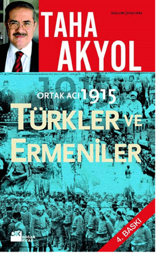 Ortak Acı 1915 - Türkler ve Ermeniler %26 indirimli Taha Akyol