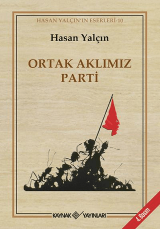 Ortak Aklımız Parti Hasan Yalçın