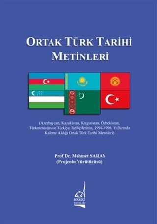 Ortak Türk Tarihi Metinleri Mehmet Saray