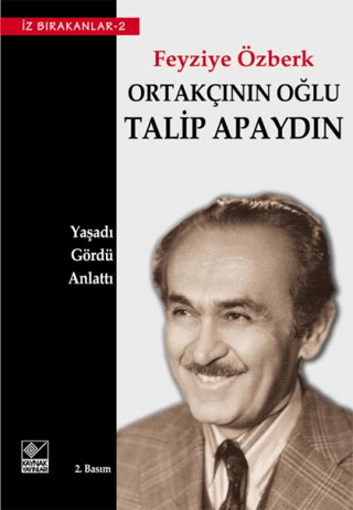 Ortakçının Oğlu Talip Apaydın %29 indirimli Feyziye Özberk