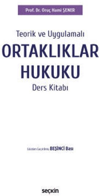 Ortaklıklar Hukuku Ders Kitabı (Ciltli) Oruç Hami Şener