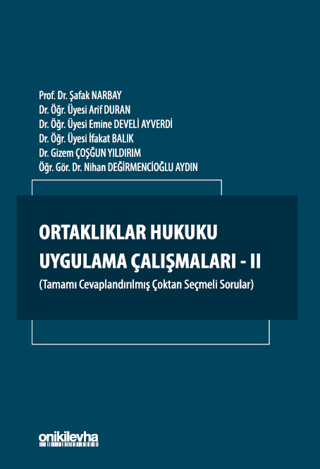 Ortaklıklar Hukuku Uygulama Çalışmaları - II Mustafa Balcıoğlu