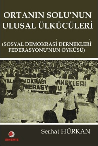 Ortanın Solunun Ulusal Ülkücüleri Serhat Hürkan