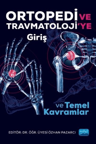 Ortopedi ve Trawmatoloji'ye Giriş ve Temel Kavramlar Hayati Öztürk