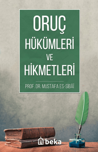 Oruç Hükümleri ve Hikmetleri Mustafa es Sıbai