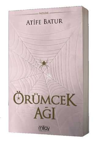 Örümcek Ağı Atife Batur