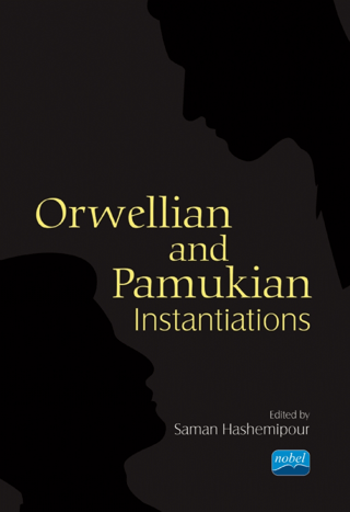 Orwellian and Pamukian Instantiations Saman Hashemipour