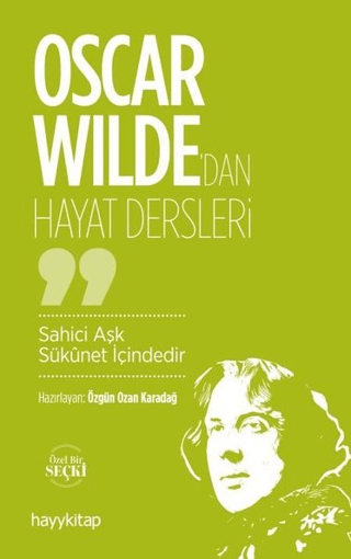 Oscar Wilde'dan Hayat Dersleri Özgün Ozan Karadağ