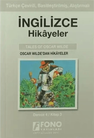 Oscar Wilde'dan Hikayeler - İng/Türkçe Hikaye- Derece 4-C %25 indiriml