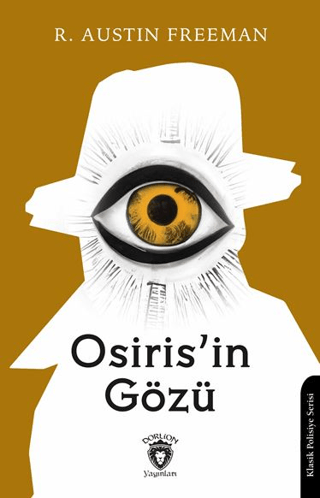 Osiris’in Gözü R. Austin Freeman