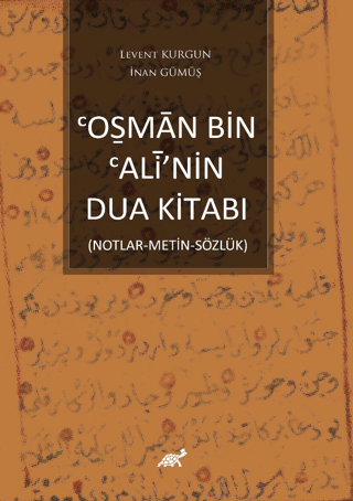 Osman Bin Alî’nin Dua Kitabı Levent Kurgun