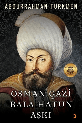 Osman Gazi Bala Hatun Aşkı Abdurrahman Türkmen