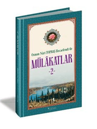 Osman Nuri Topbaş Hocaefendi İle Mülakatlar - 2 Osman Nuri Topbaş