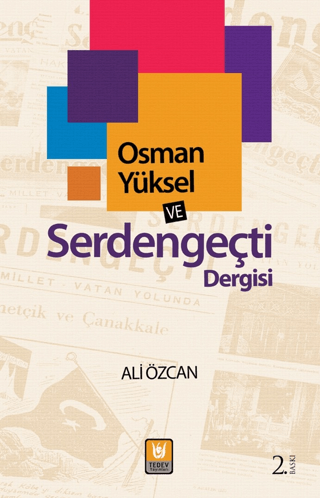 Osman Yüksel ve Serdengeçti Dergisi Ali Özcan