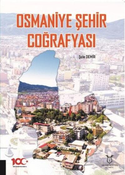 Osmaniye Şehir Coğrafyası Şule Demir