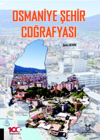 Osmaniye Şehir Coğrafyası Şule Demir