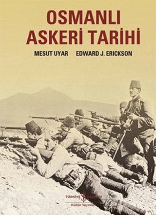 Osmanlı Askeri Tarihi %28 indirimli Edward J. Erickson