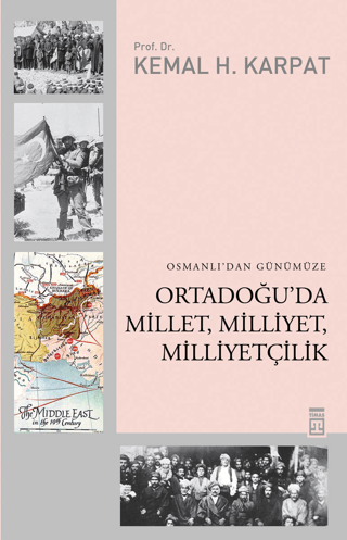 Osmanlı'dan Günümüze Ortadoğu'da Millet,Milliyet,Milliyetçilik %28 ind